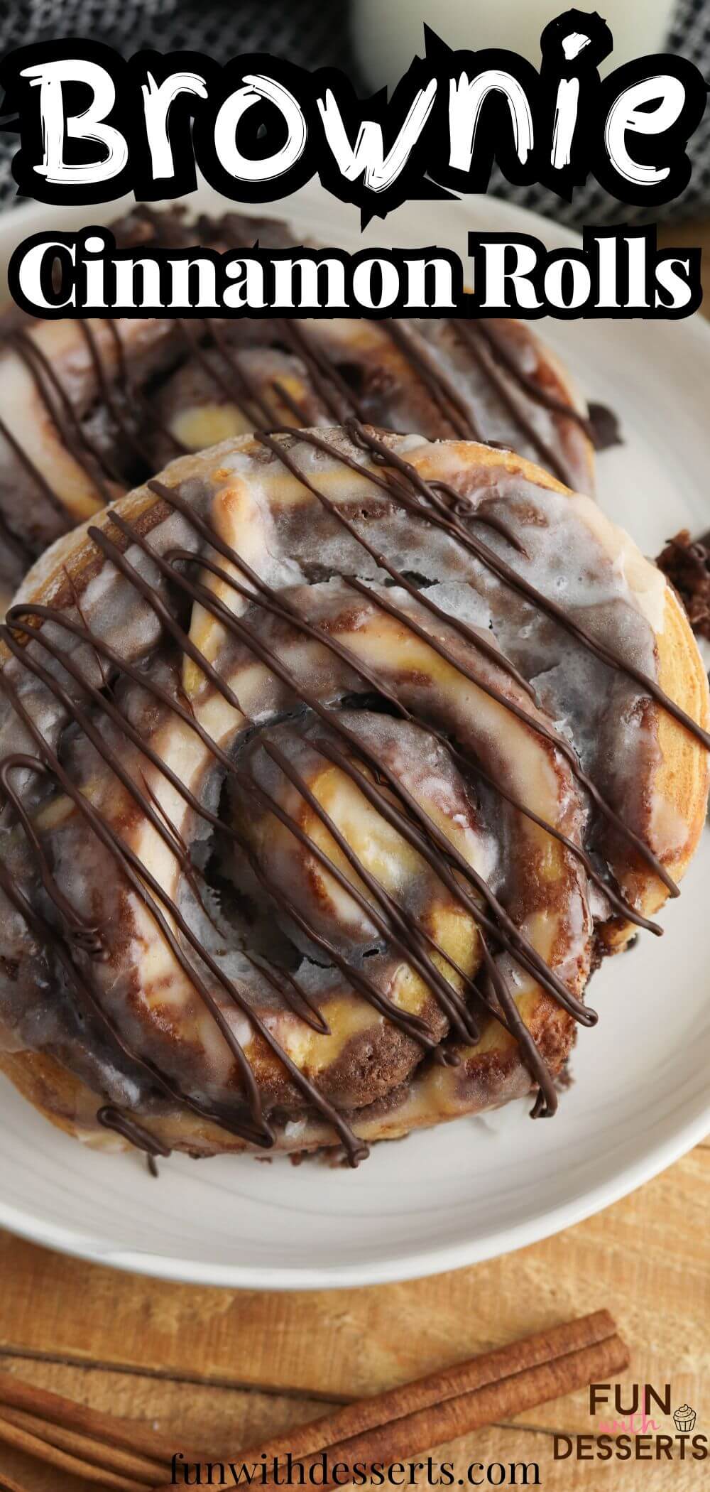 pinterest friendly graphic with an image of the brownie cinnamon rolls