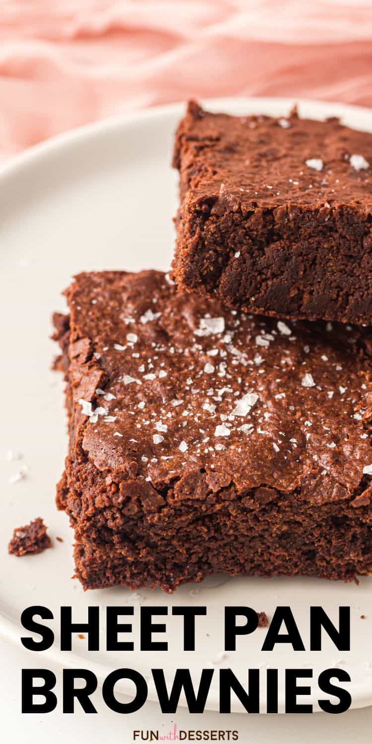 Crowd Friendly Sheet Pan Brownies